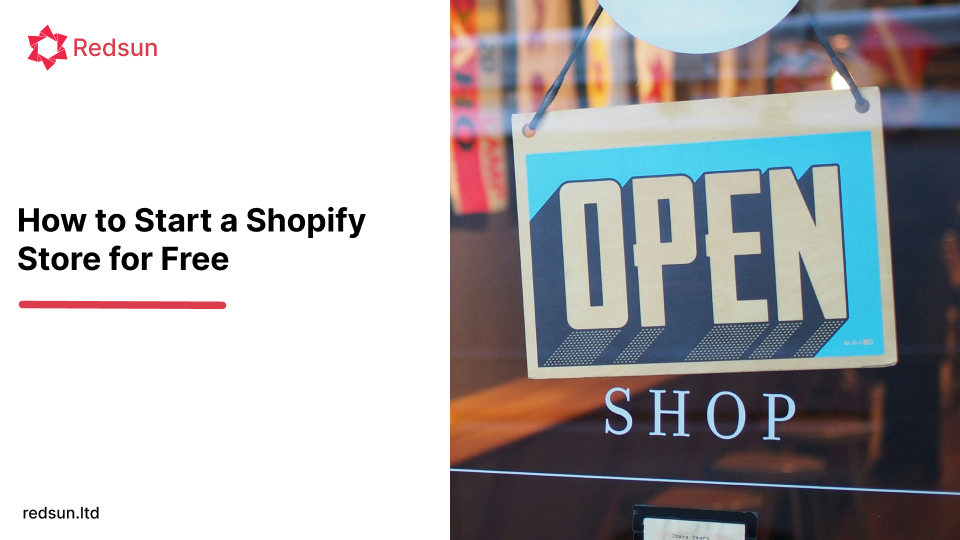 How to Start a Shopify Store for Free (Legit Methods & Smart Strategies)