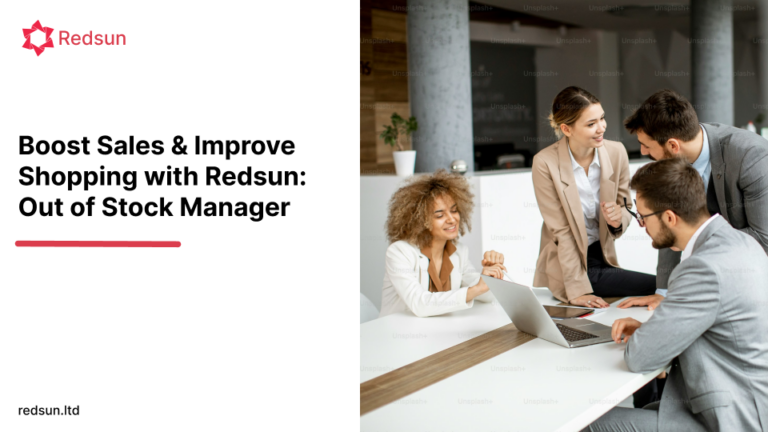 Boost Sales & Improve Shopping with Redsun: Out of Stock Manager